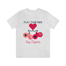Load image into Gallery viewer, Play Together Stay Together Couple&#39;s T-Shirt - Ash
