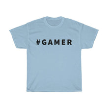 Load image into Gallery viewer, #Gamer Gaming T-Shirt - Two Average Gamers
